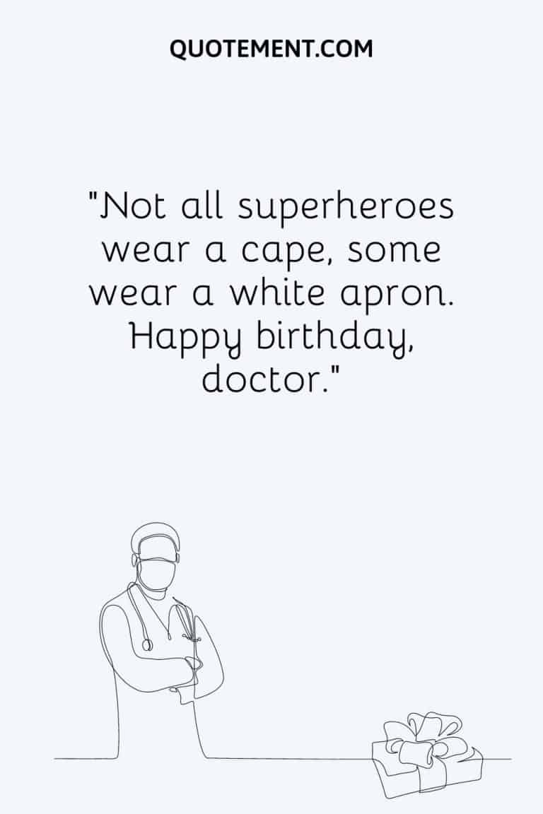 120 Most Thoughtful Ways To Say Happy Birthday Doctor