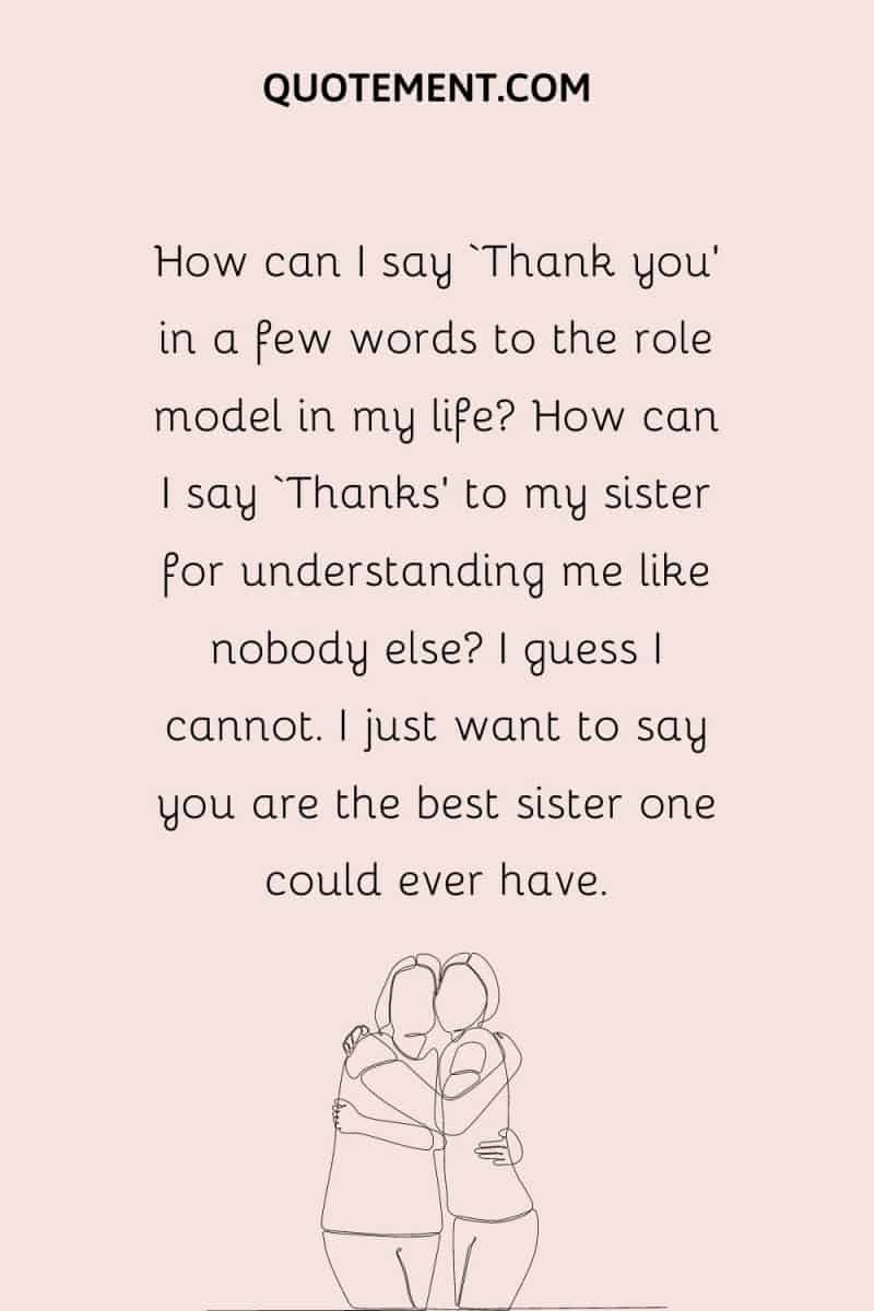 80 Thoughtful Thank You Sister Messages From The Heart