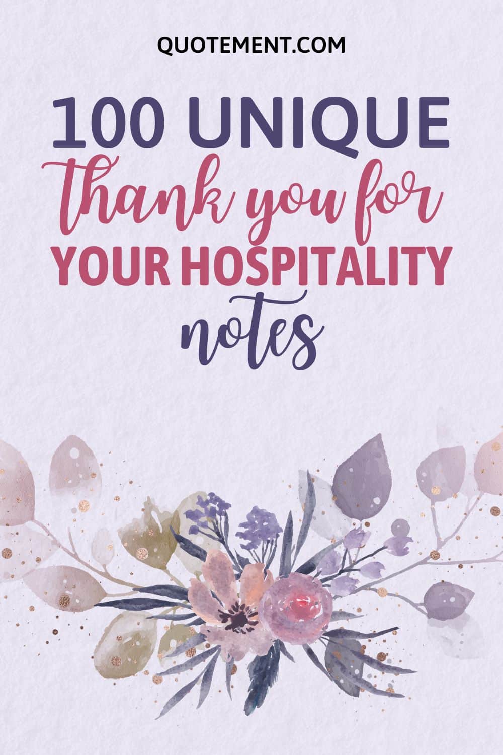 100 Unique Ways To Say Thank You For Your Hospitality
