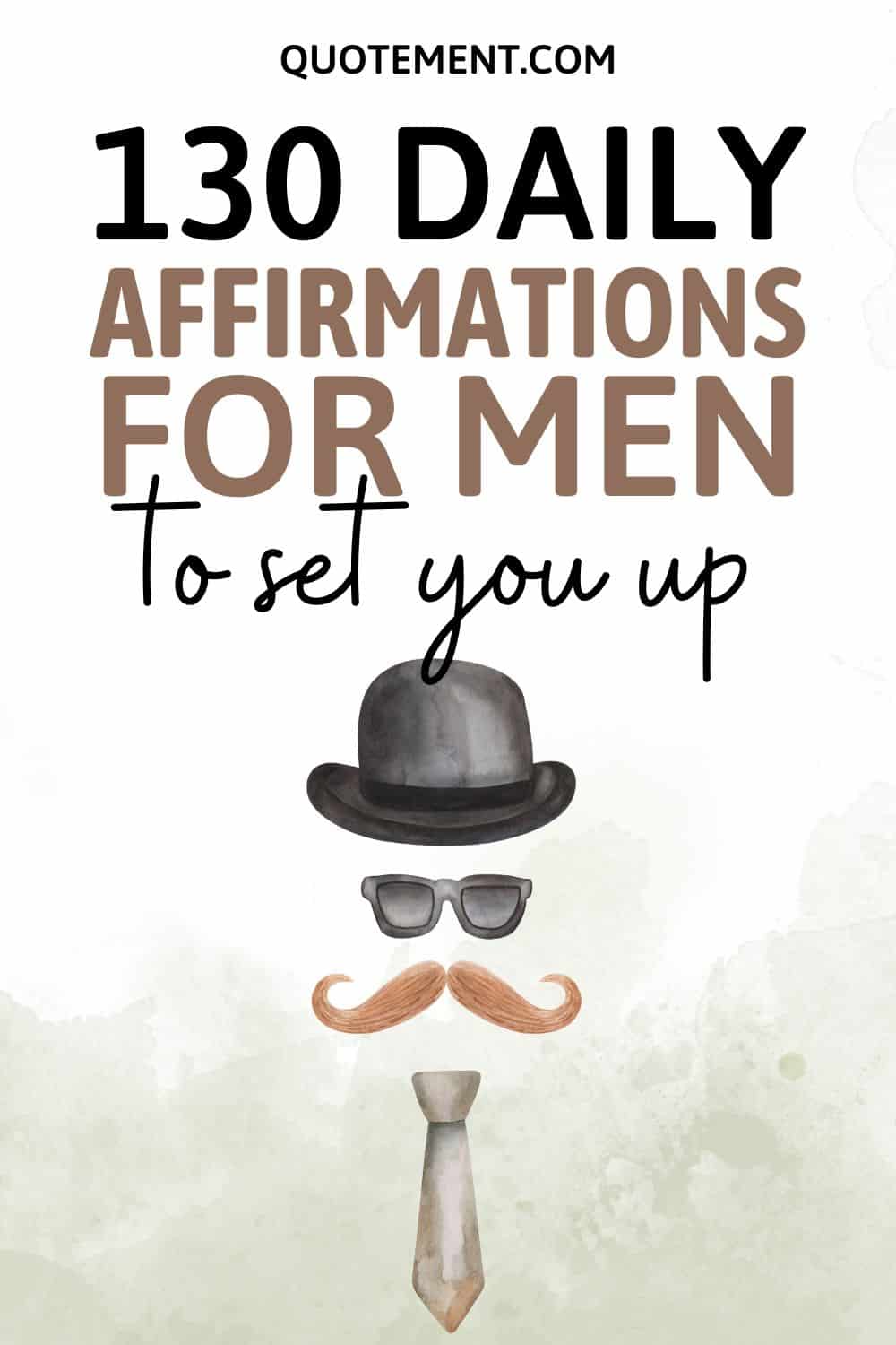 130 Daily Affirmations For Men To Bring Growth & Success
