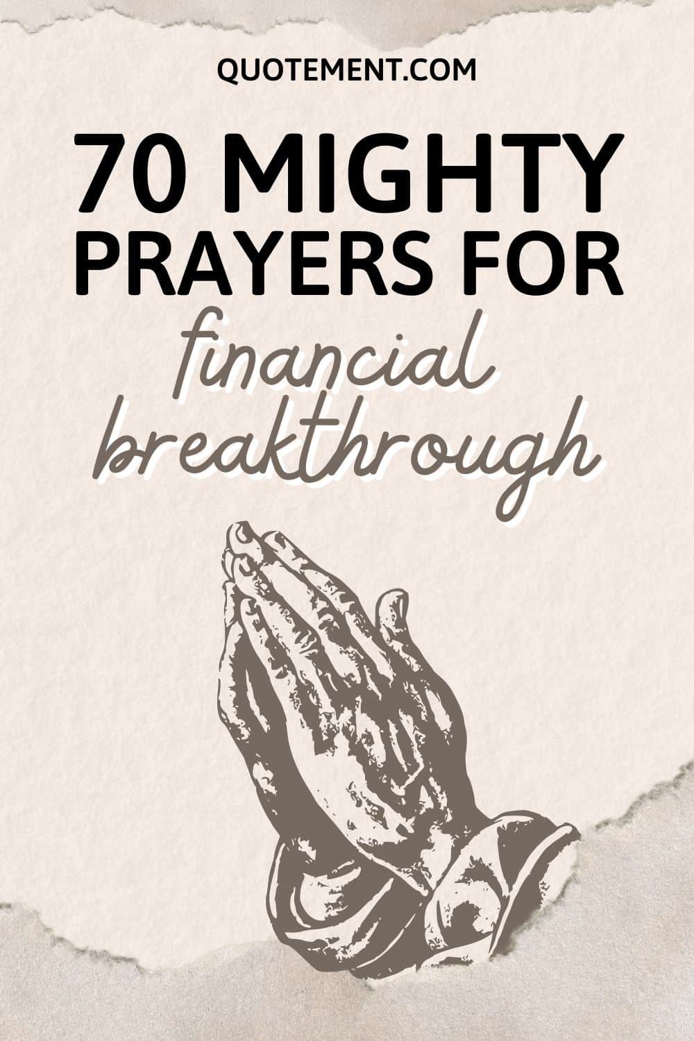 70 Prayers For Financial Breakthrough In Difficult Times