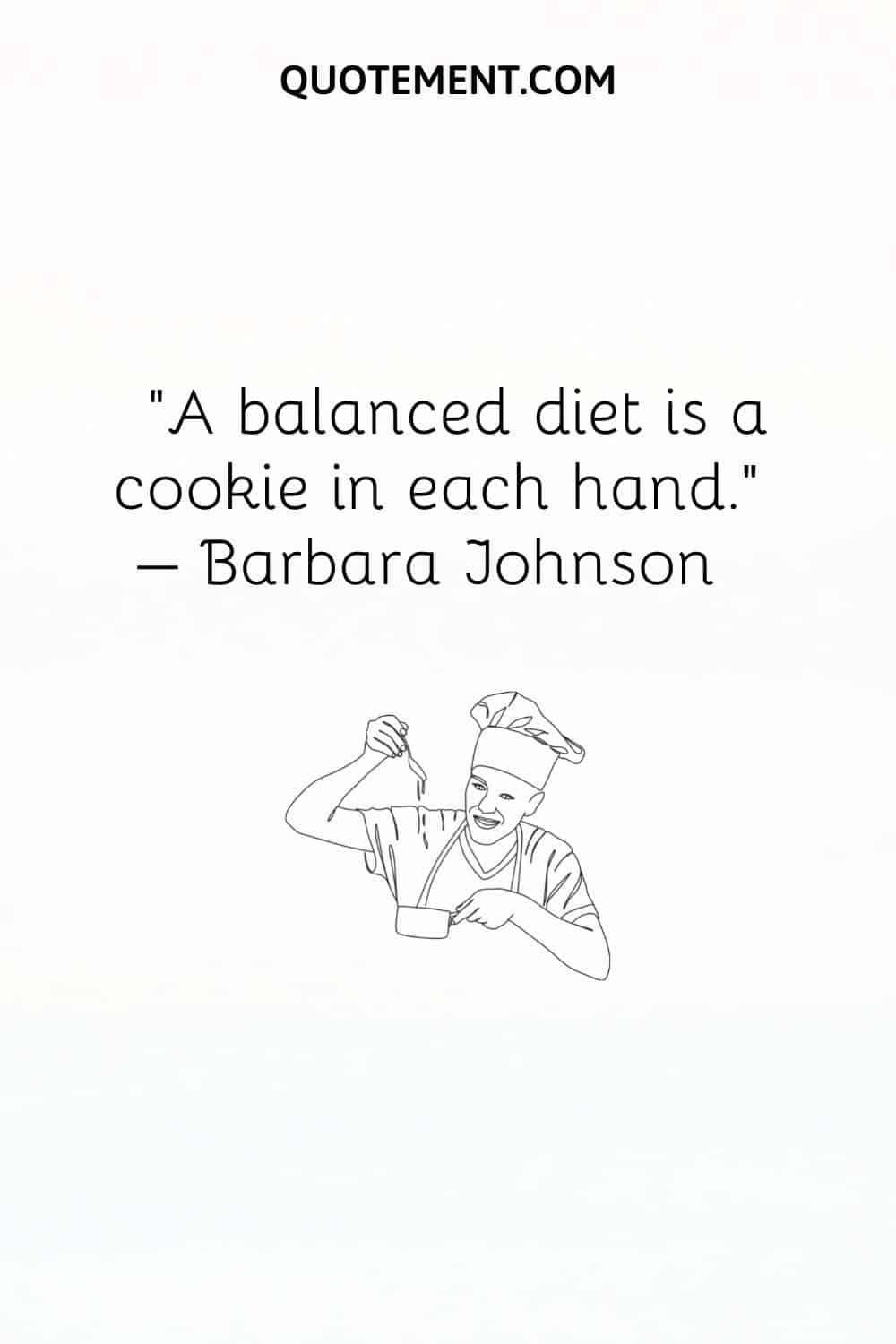 A balanced diet is a cookie in each hand