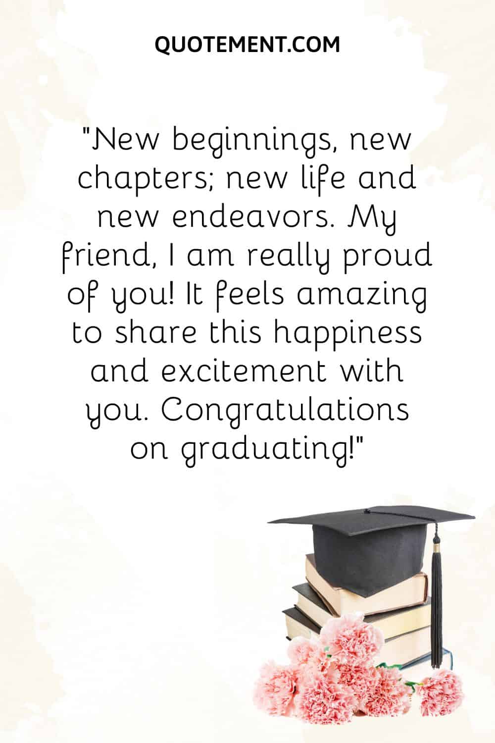 Best graduation wish for friend and graduation hat on books.