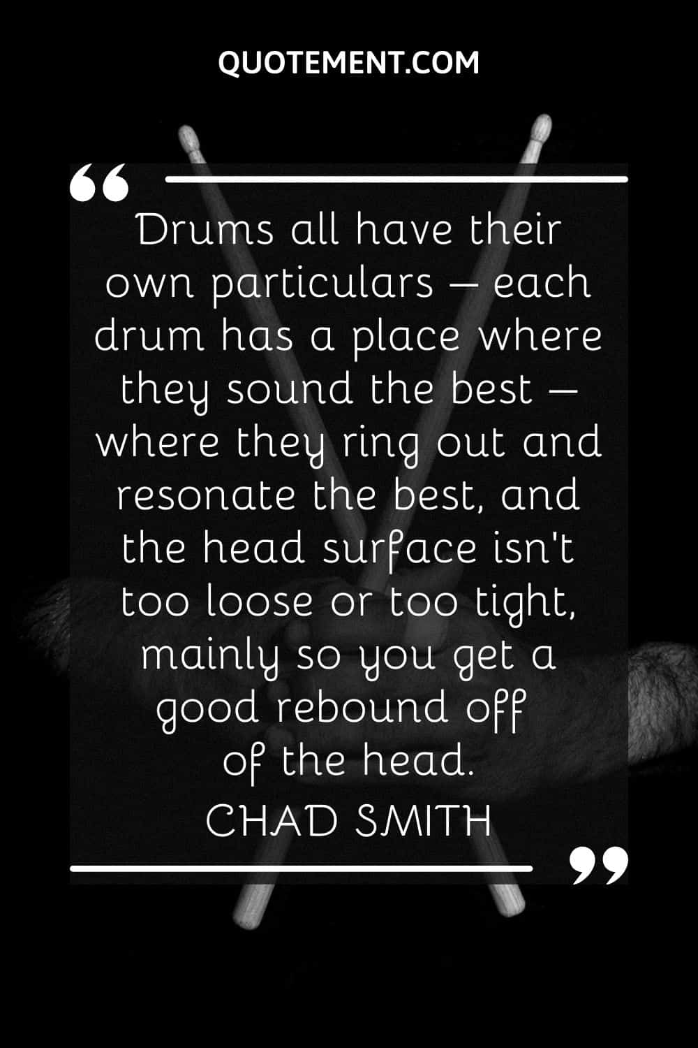Drums all have their own particulars