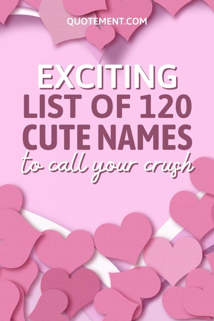 fabulous-list-of-120-cute-names-to-call-your-crush