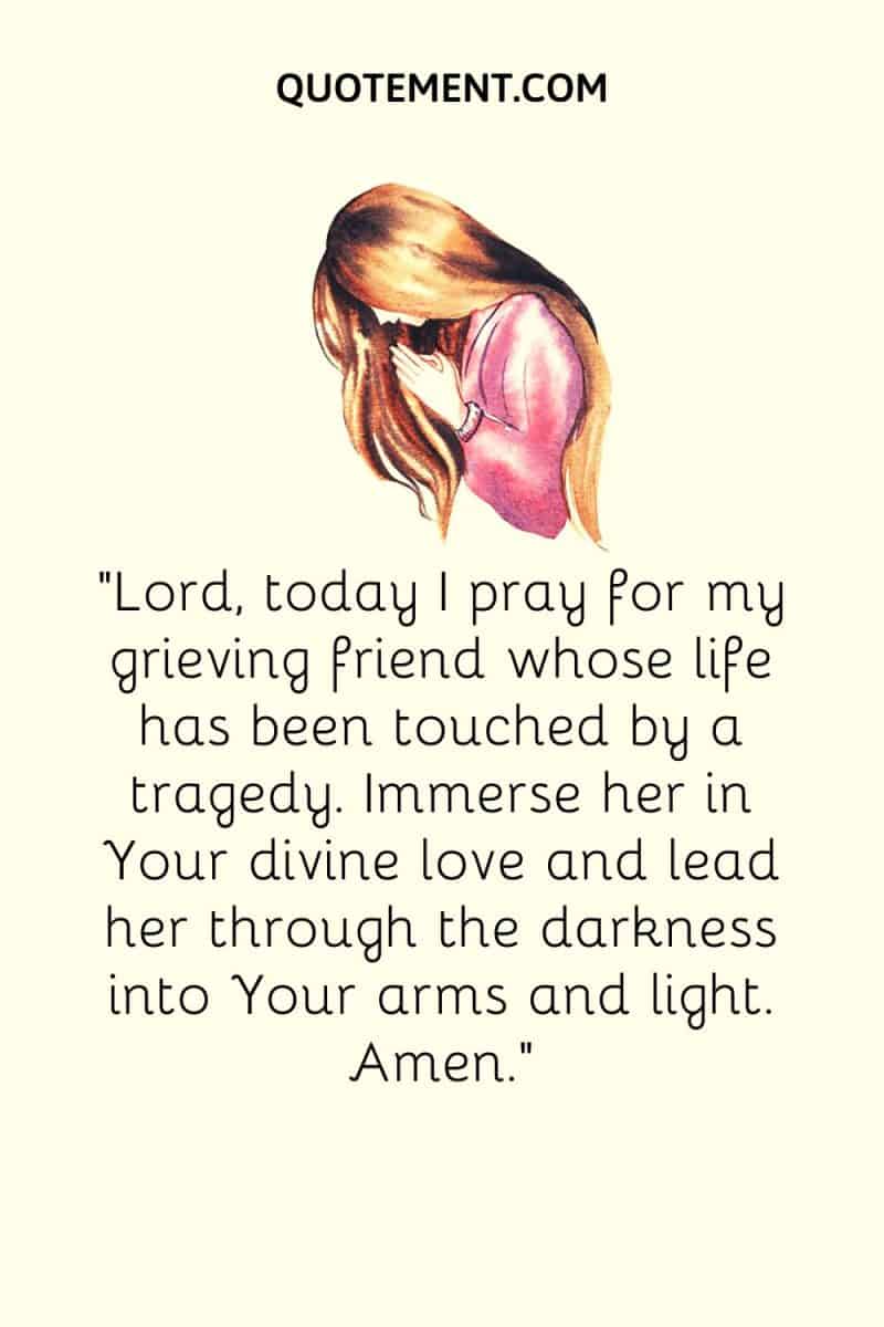 List Of 60 Powerful Prayers To Comfort A Grieving Friend