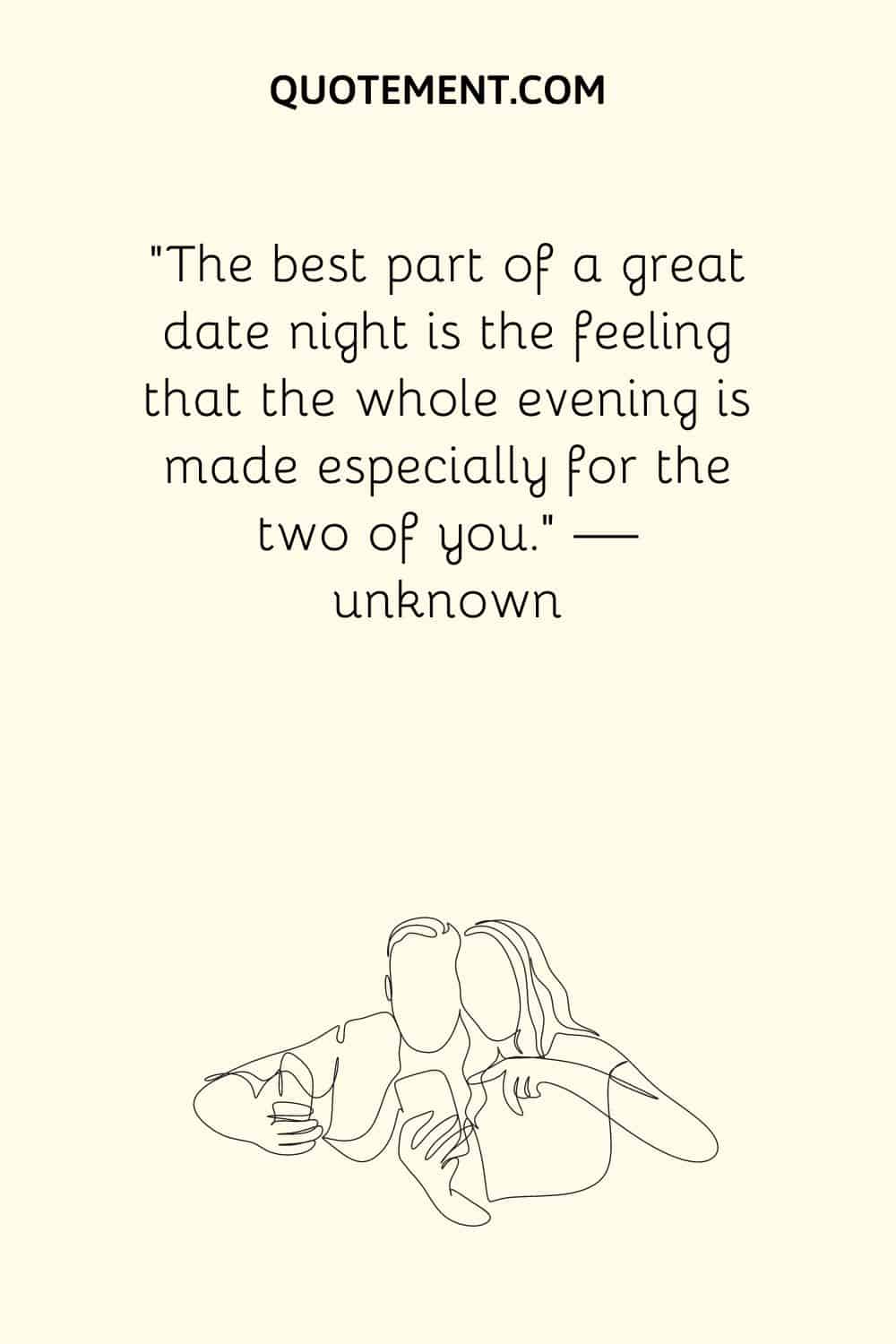 The best part of a great date night is the feeling that the whole evening is made especially for the two of you