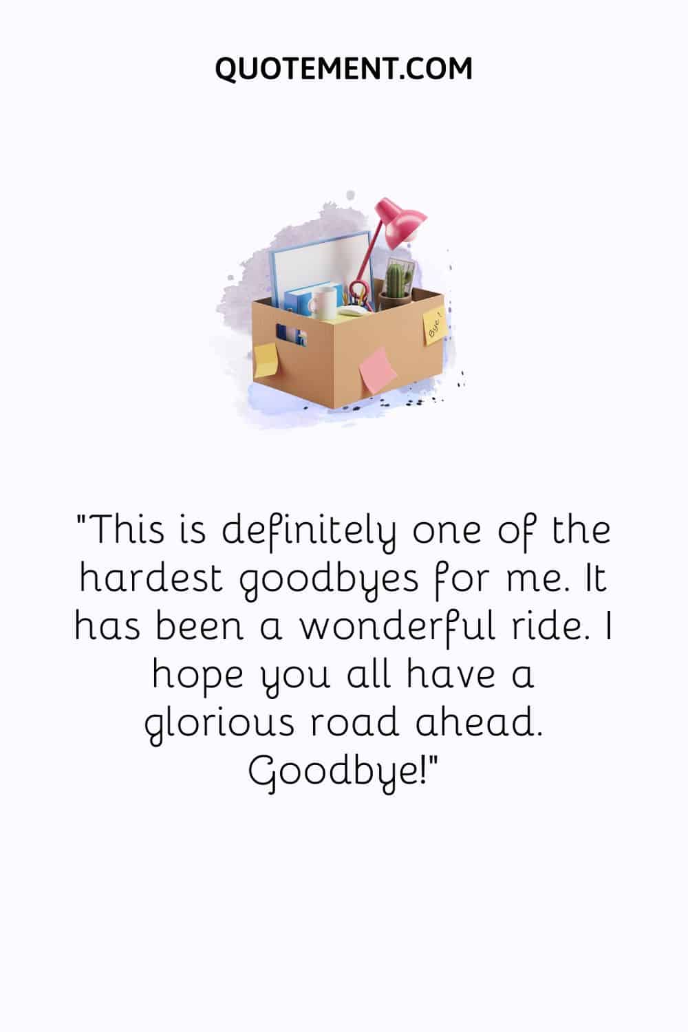 This is definitely one of the hardest goodbyes for me. It has been a wonderful ride. I hope you all have a glorious road ahead. Goodbye!