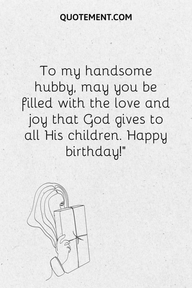 110 Spiritual Birthday Wishes For My Husband's Big Day