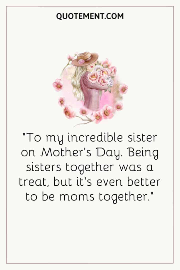 50 Beautiful And Touching Mother’s Day Quotes For Sister