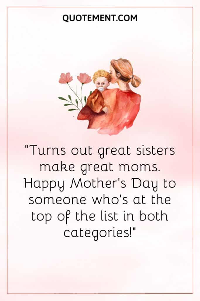 50 Beautiful And Touching Mother’s Day Quotes For Sister