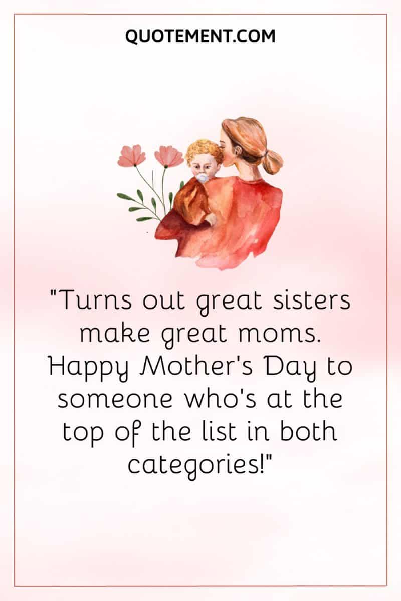 Beautiful And Touching Mother's Day Quotes For Sister