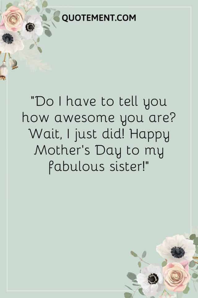 Beautiful and Touching Mother's Day Quote for Sister