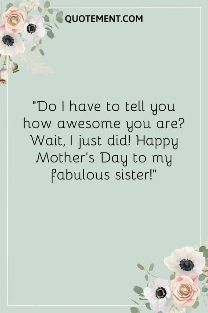 50 Beautiful And Touching Mother’s Day Quotes For Sister