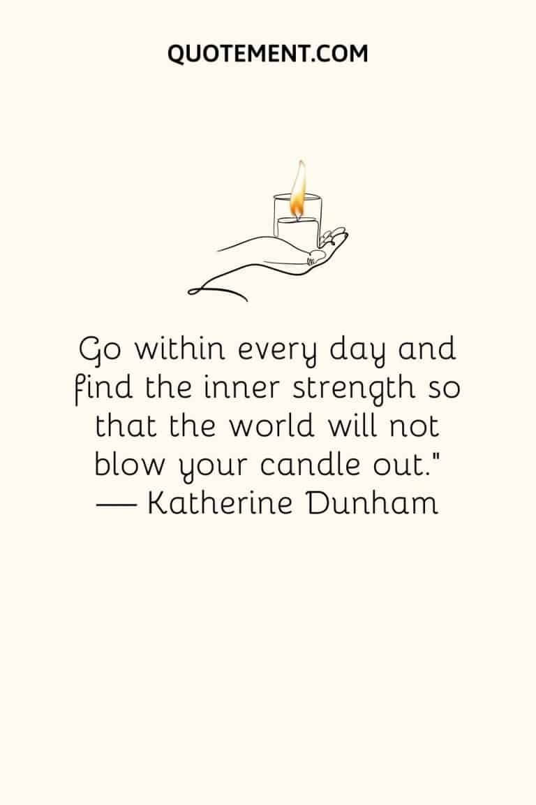 130 Best Positive Inner Strength Quotes To Build You Up