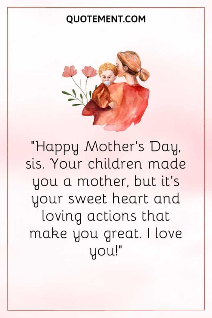 50 Beautiful And Touching Mother’s Day Quotes For Sister