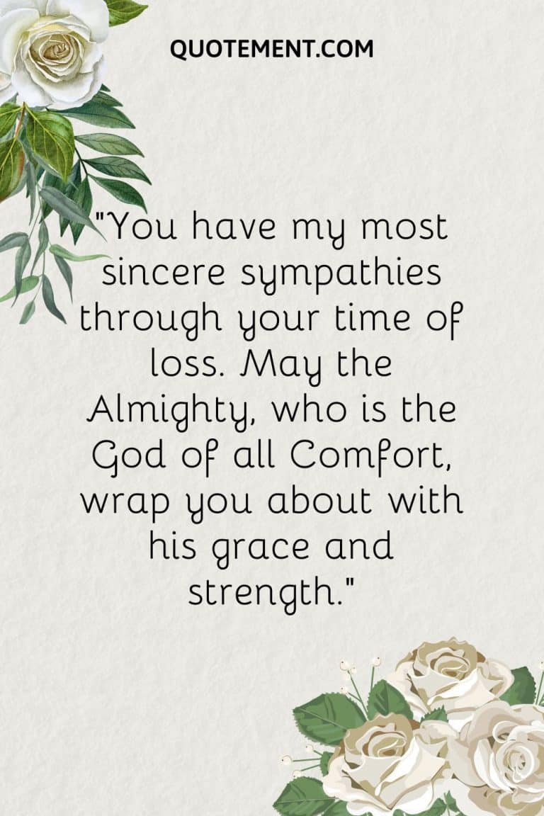 120 Heartfelt & Sincere Condolences For Loss Of Mother