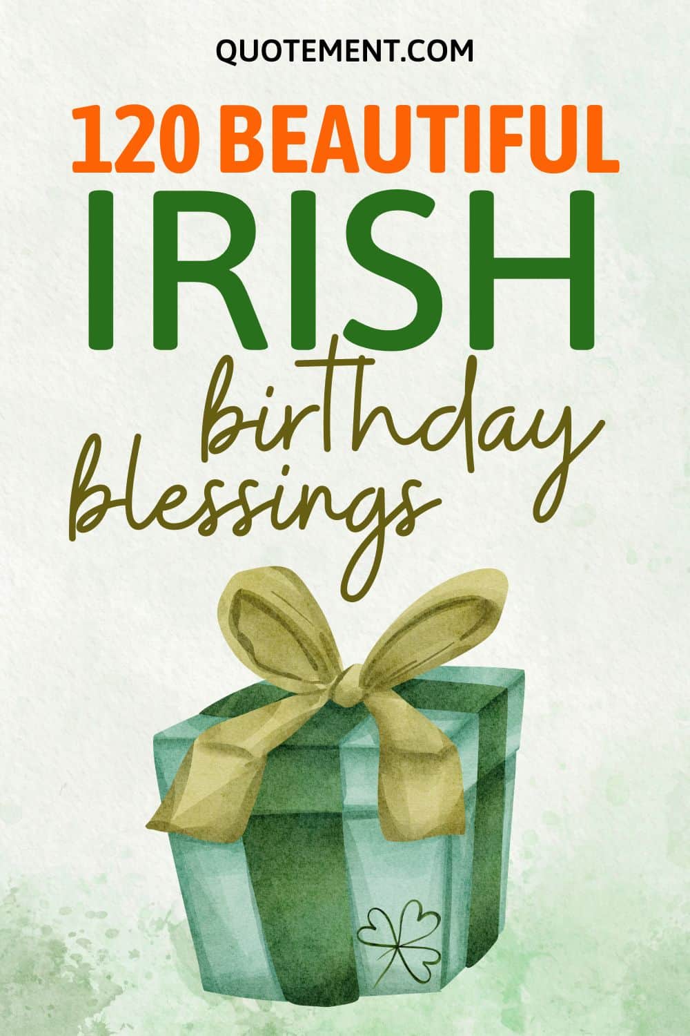 120 Best Irish Birthday Blessings For A Blessed New Year