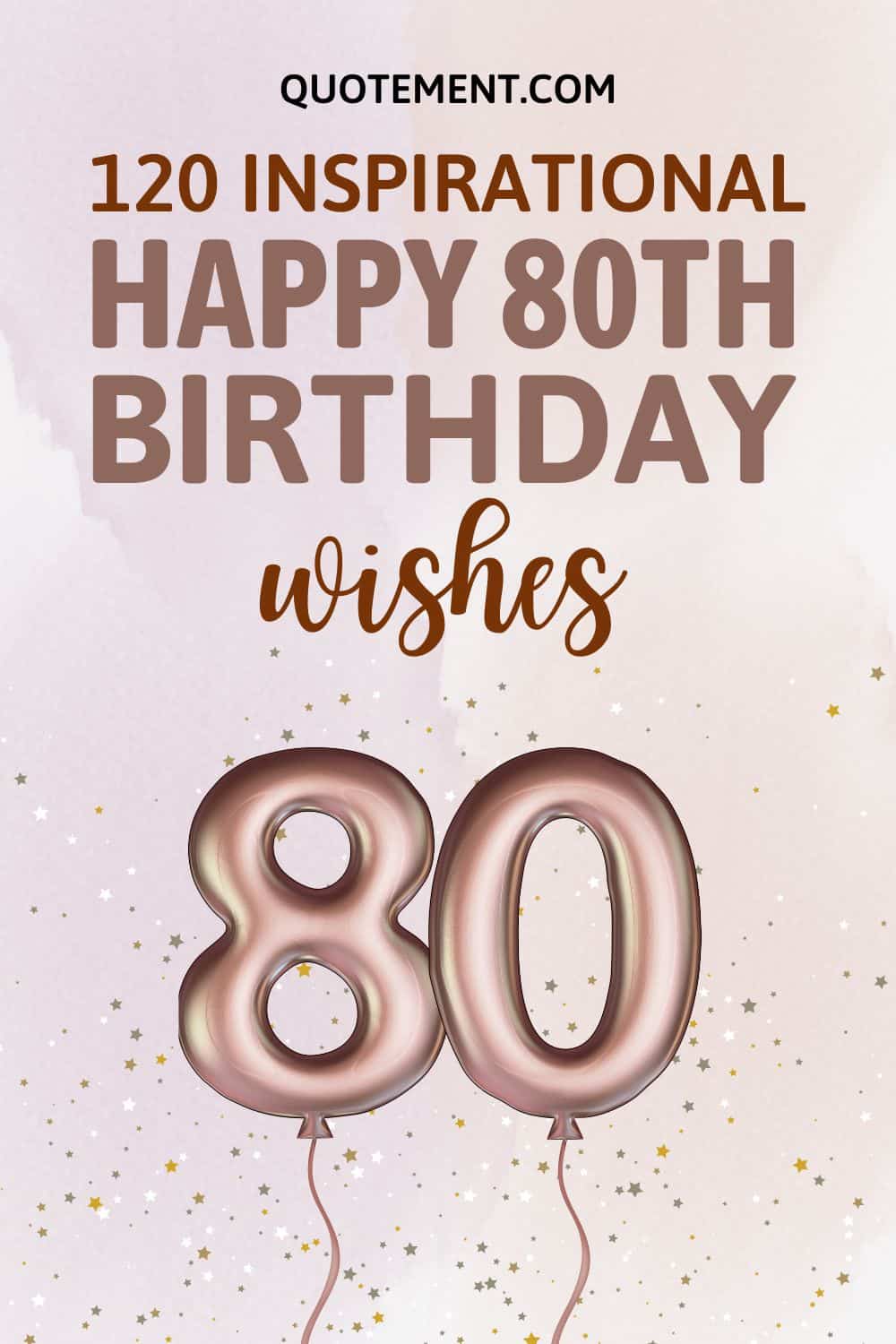 120 Happy 80th Birthday Wishes For Your Favorite Senior
