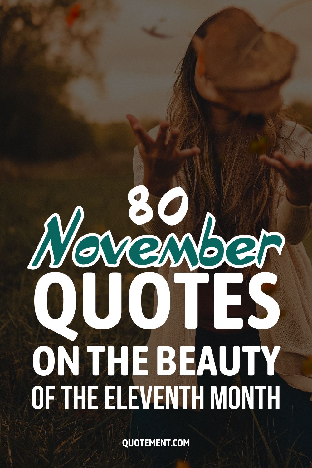 130 frases de noviembre sobre la belleza del undécimo mes
