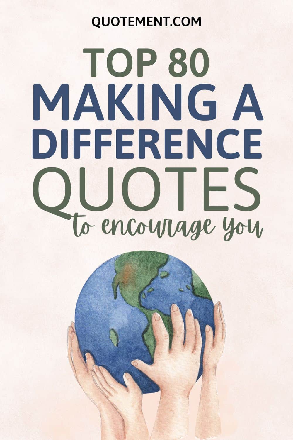 80 Powerful Making A Difference Quotes To Inspire Change