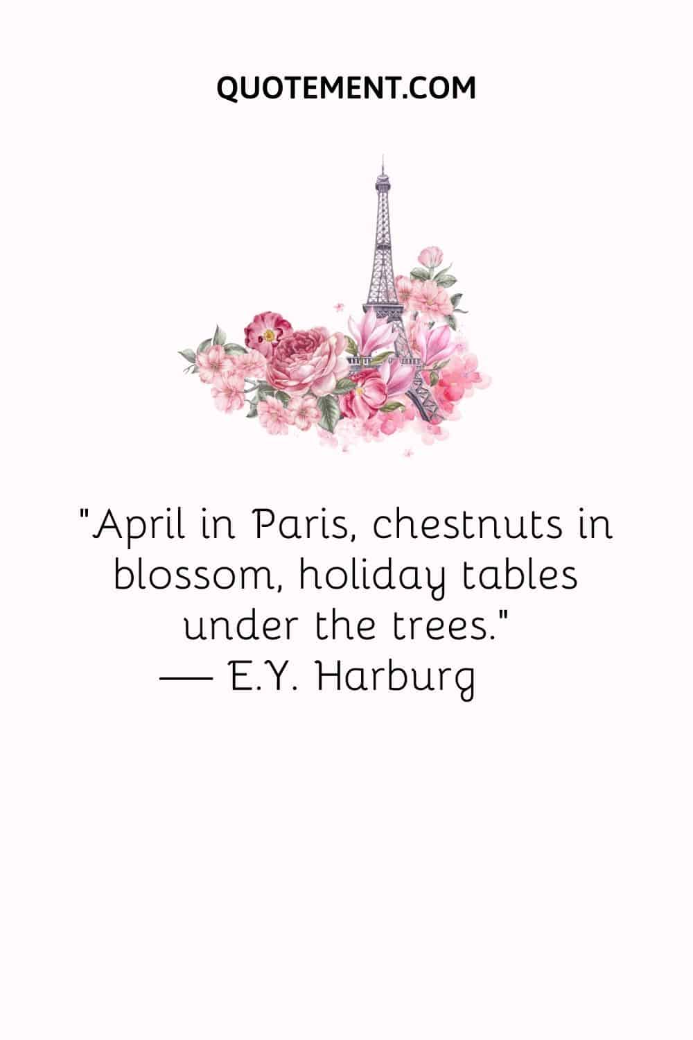 Eiffel tower and flowers image representing sweet quote for April