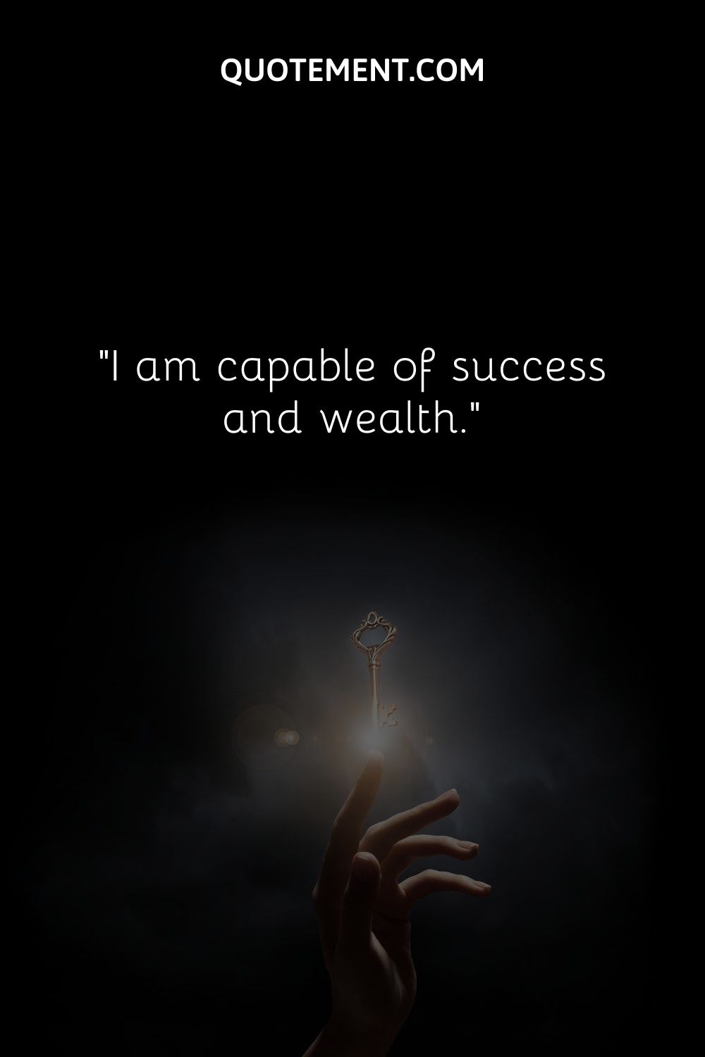 I am capable of success and wealth
