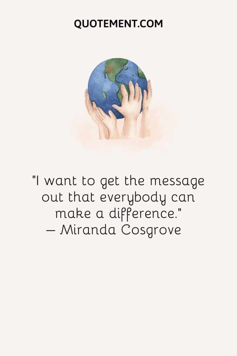 80 Powerful Making A Difference Quotes To Inspire Change