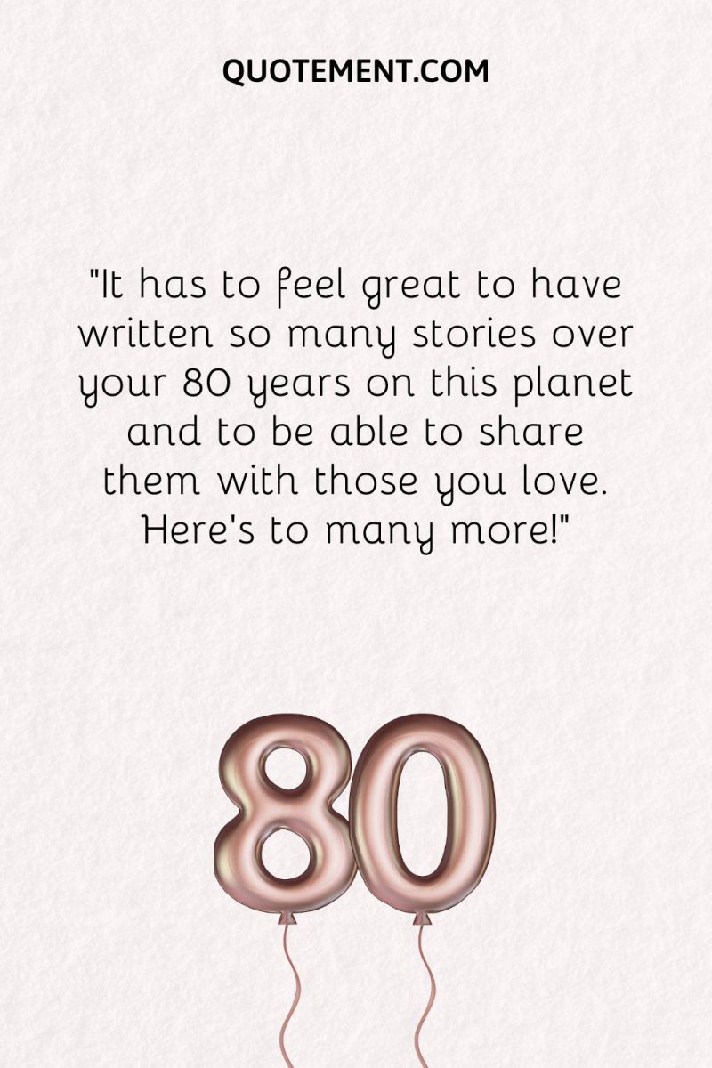 120 Happy 80th Birthday Wishes For Your Favorite Senior