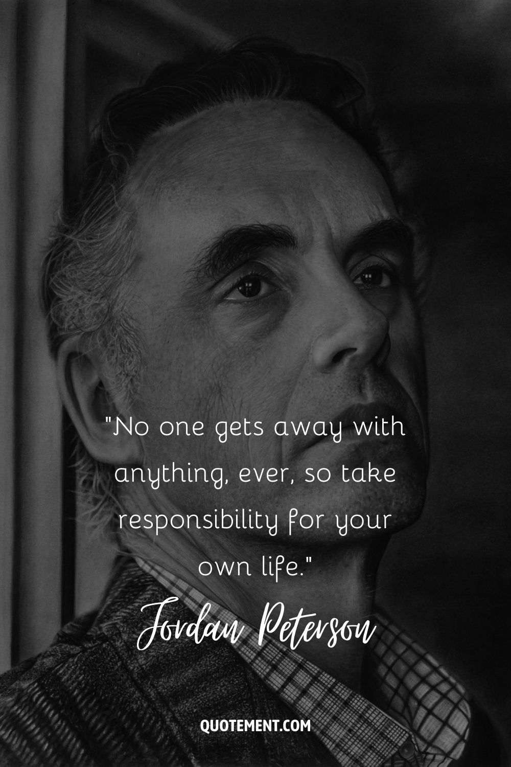 Jordan Peterson quote about responsibility.