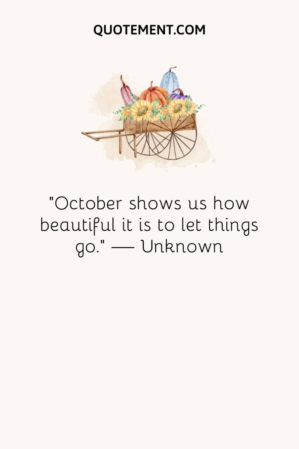 October shows us how beautiful it is to let things go