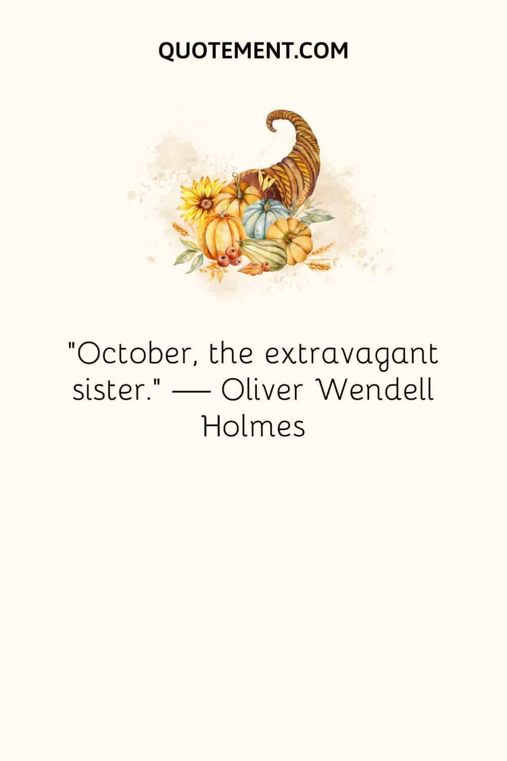 October, the extravagant sister