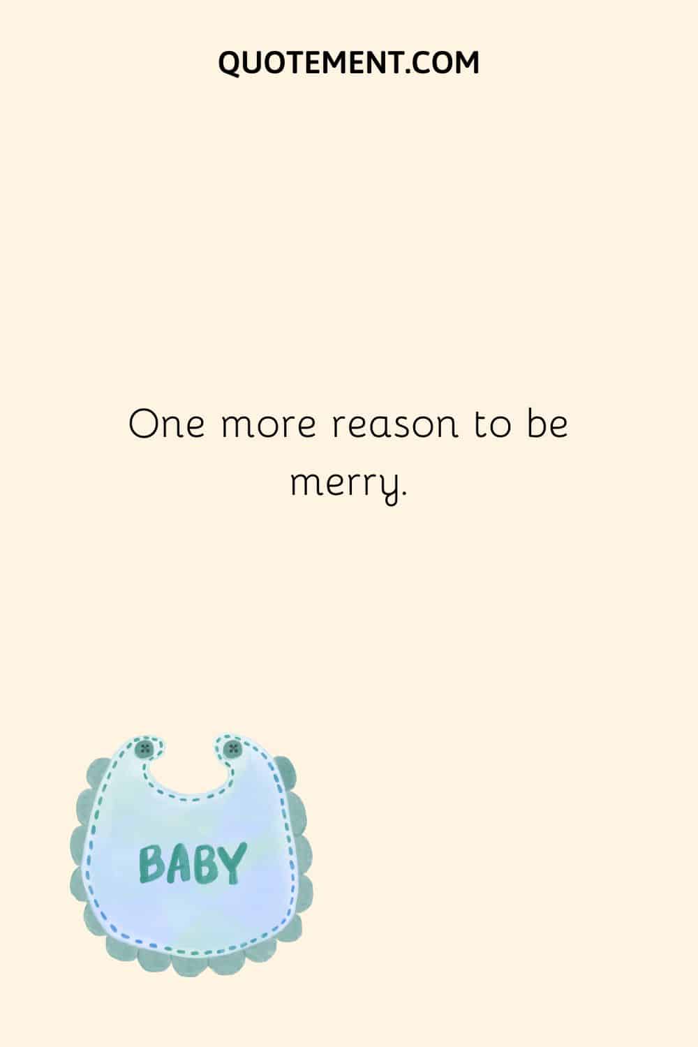 One more reason to be merry.