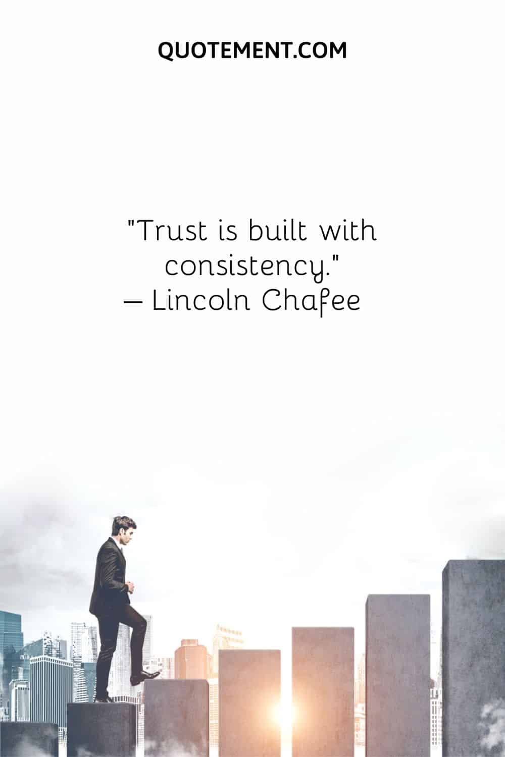 Trust is built with consistency