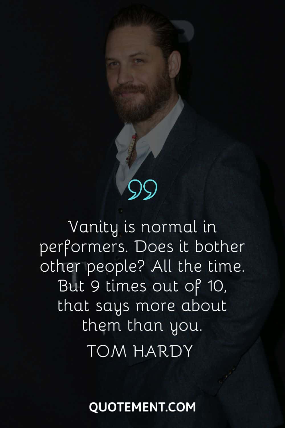 Vanity is normal in performers