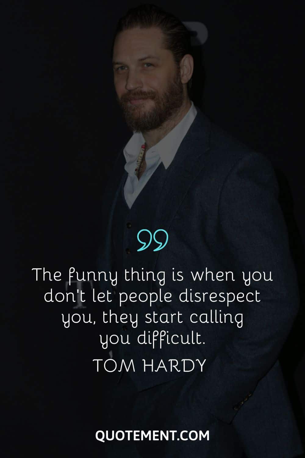 image of tom hardy representing tom hardy quote