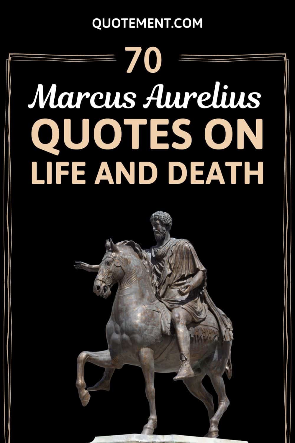 70 Marcus Aurelius Quotes To Change Your Outlook On Life

