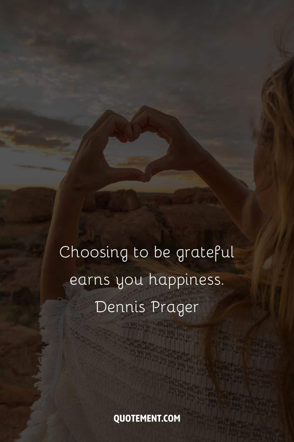 Choosing to be grateful earns you happiness.