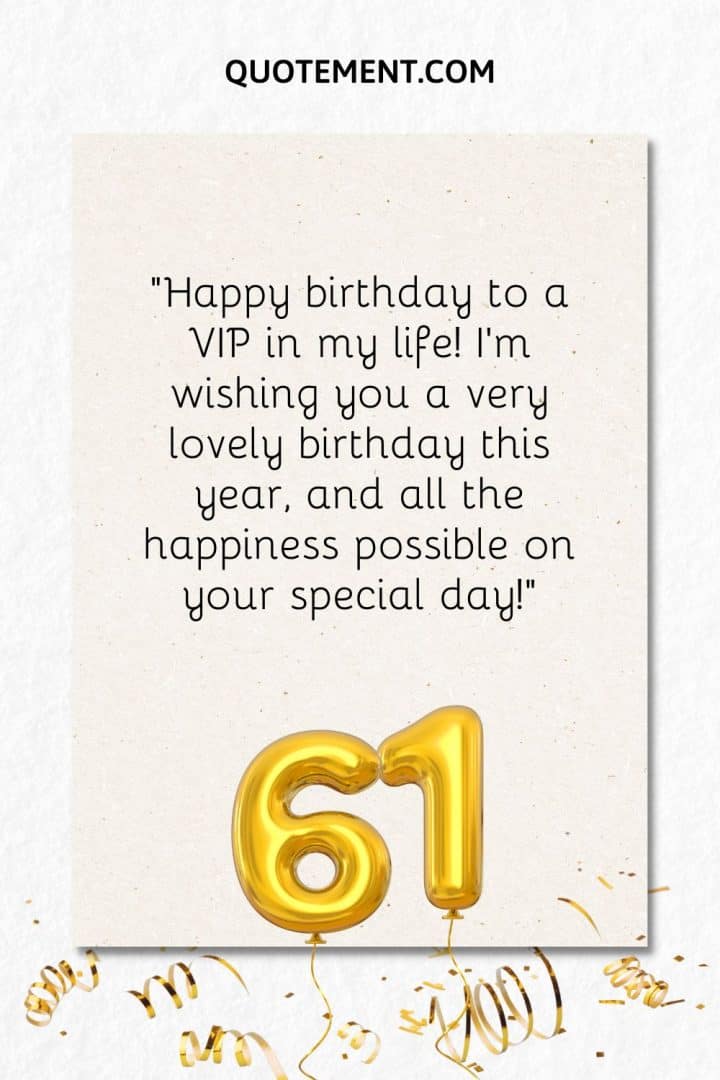 100 Happy 61st Birthday Wishes For The Perfect Bday Card