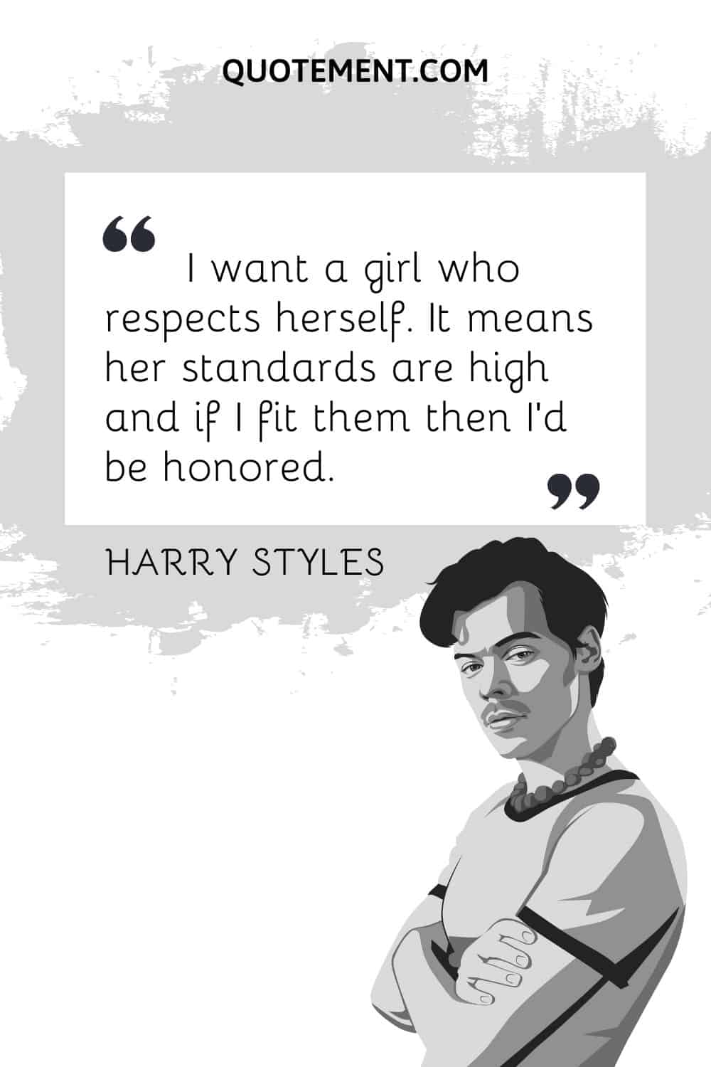 I want a girl who respects herself