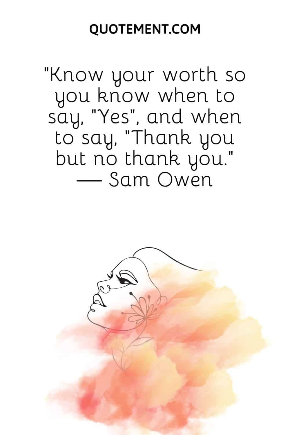 Know your worth so you know when to say, “Yes”, and when to say, “Thank you but no thank you