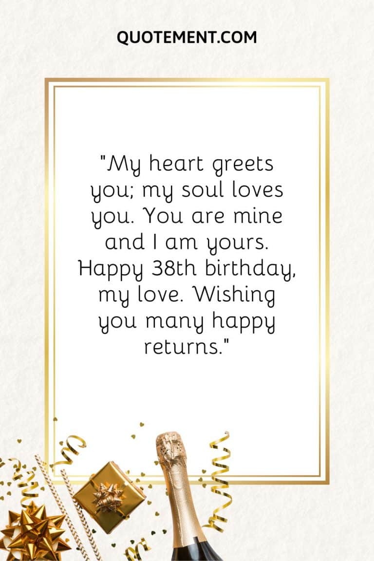 80 Happy 38th Birthday Wishes To Wow Your Loved Ones
