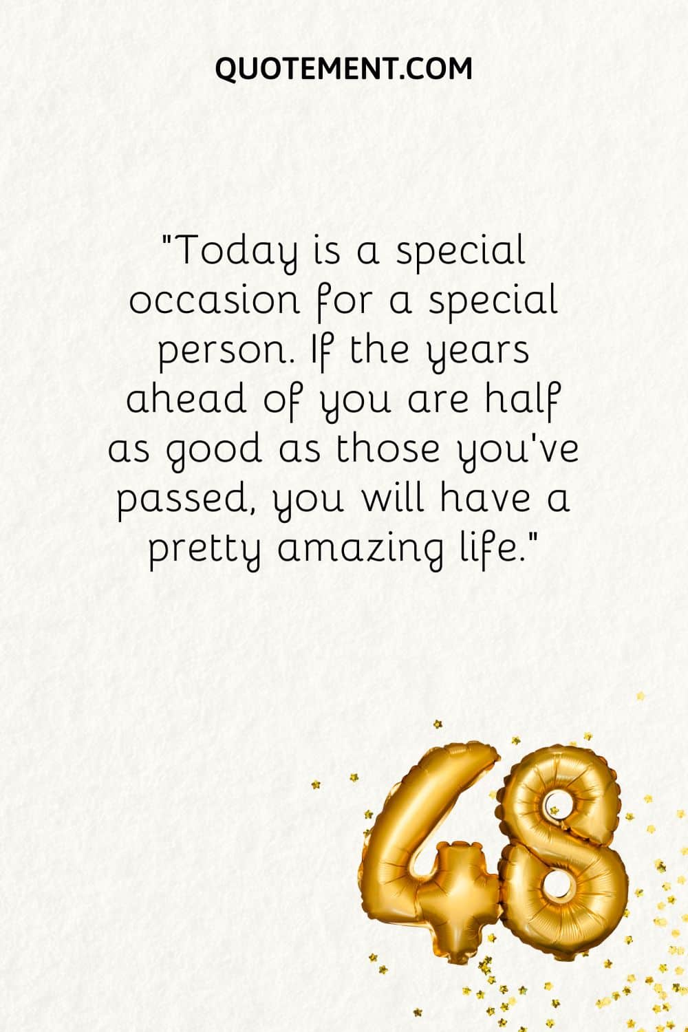 Today is a special occasion for a special person