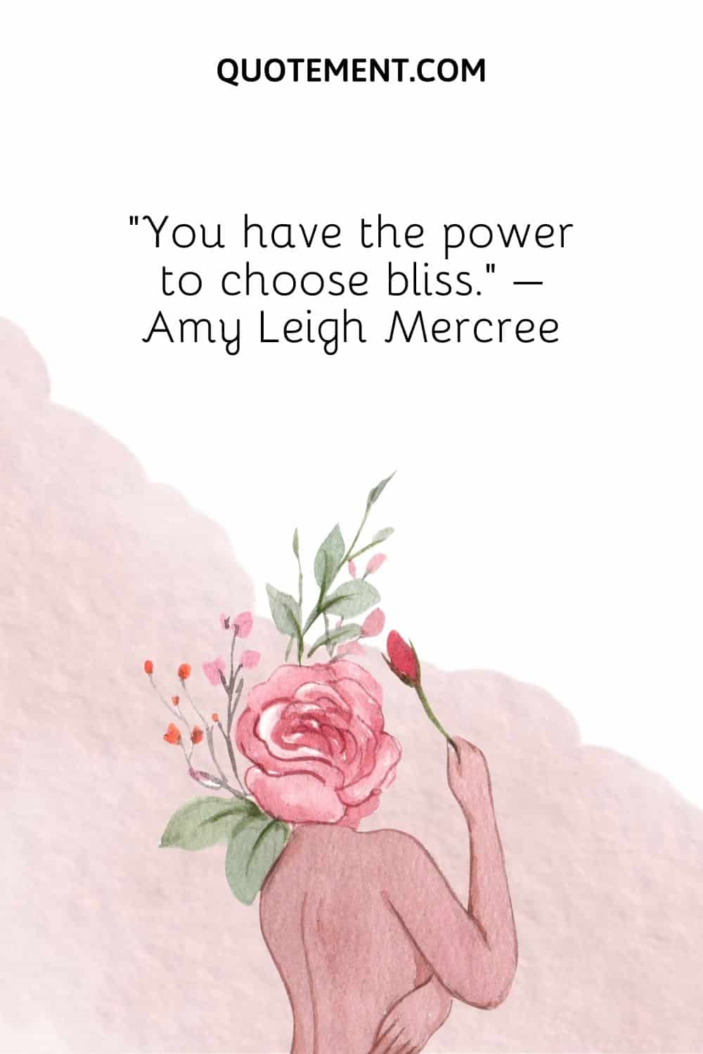 You have the power to choose bliss. – Amy Leigh Mercree