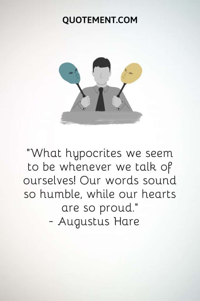 100 Best Quotes About Hypocrites To Know If You Are One