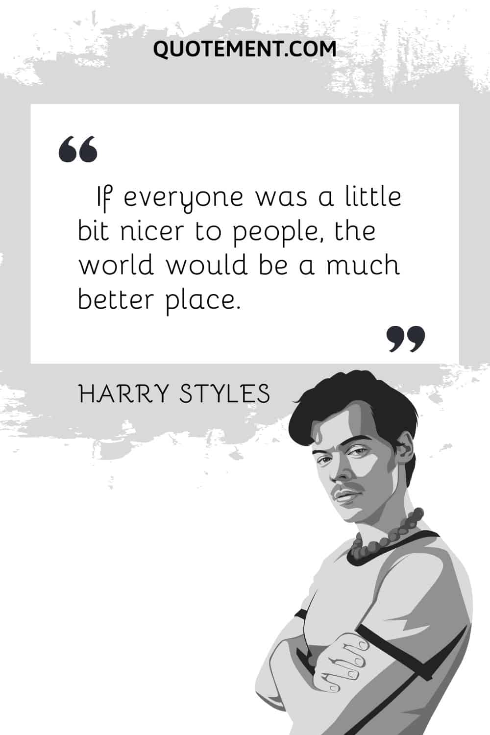 harry style's black and white image representing the greatest harry style quote