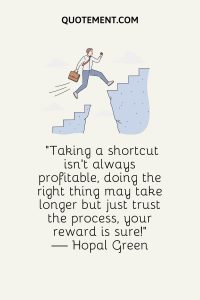 80 Trust The Process Quotes To Feed Your Mind With Wisdom