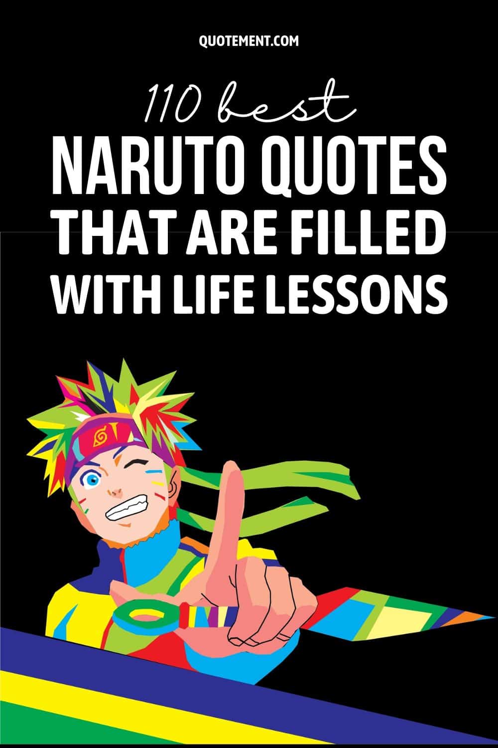 110 Best Naruto Quotes That Are Filled With Life Lessons

