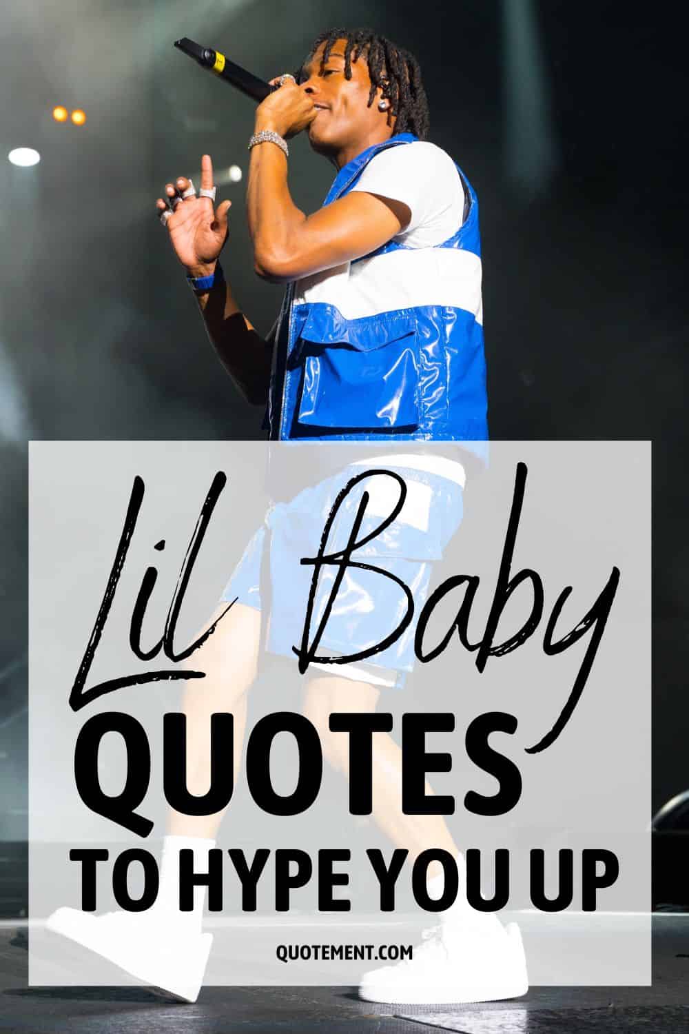 130 Lil Baby Quotes To Hype You Up
