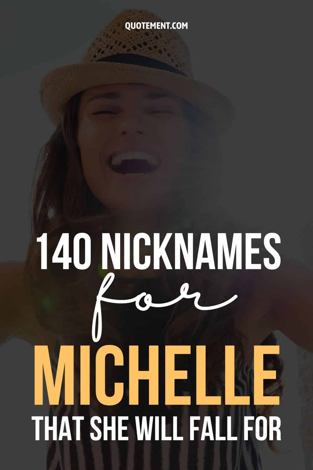 140 Nicknames For Michelle That She Will Fall For 